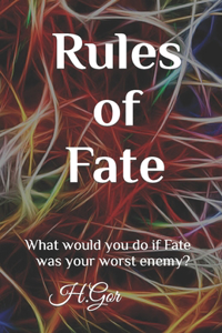 Rules of Fate