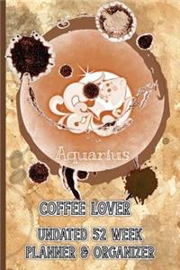 Aquarius Coffee Lover