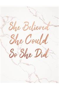 She Believed She Could So She Did