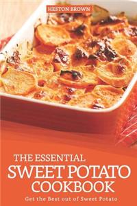 The Essential Sweet Potato Cookbook