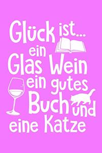 Glück = Wein Buch Katze