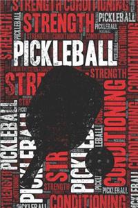 Pickleball Strength and Conditioning Log