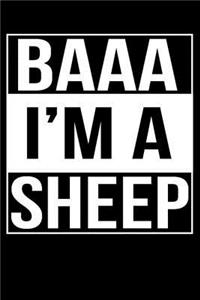 Baaa I'm A Sheep