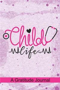 Child Life - A Gratitude Journal