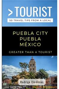 Greater Than a Tourist- Puebla City Puebla México