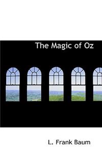 The Magic of Oz