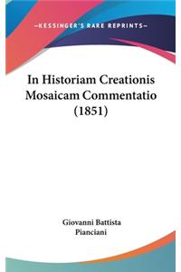 In Historiam Creationis Mosaicam Commentatio (1851)