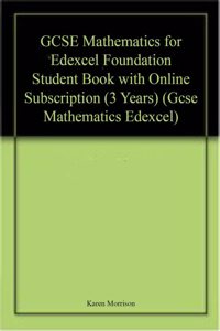 GCSE Mathematics for Edexcel Foundation Student Book with Online Subscription (3 Years)