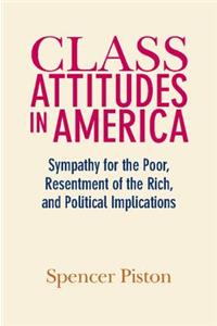 Class Attitudes in America