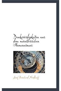 Denkw Rdigkeiten Aus Dem M Nsterischen Humanismus