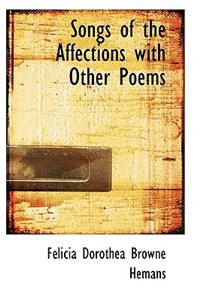 Songs of the Affections with Other Poems