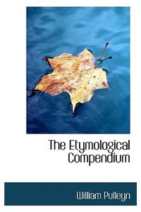 The Etymological Compendium