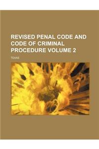 Revised Penal Code and Code of Criminal Procedure Volume 2