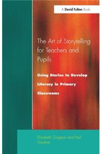 Art of Storytelling for Teachers and Pupils