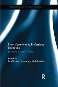 From Vocational to Professional Education