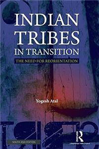 Indian Tribes in Transition; The Need for Reorientation