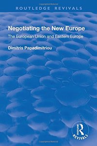 Negotiating the New Europe