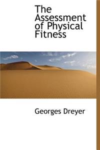 The Assessment of Physical Fitness