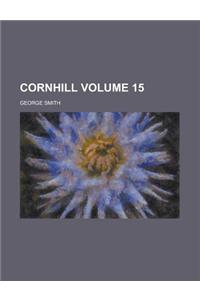 Cornhill Volume 15