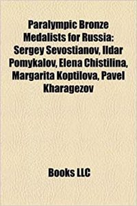 Paralympic Bronze Medalists for Russia
