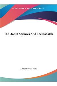 Occult Sciences And The Kabalah