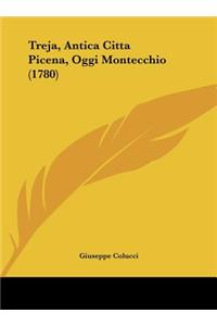 Treja, Antica Citta Picena, Oggi Montecchio (1780)