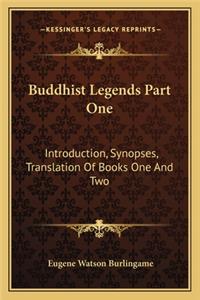 Buddhist Legends Part One