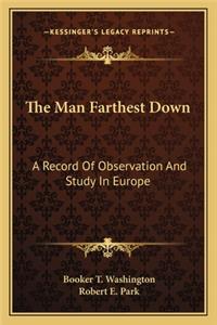 Man Farthest Down: A Record of Observation and Study in Europe