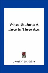 Wives to Burn