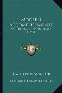 Modern Accomplishments