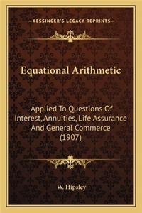 Equational Arithmetic