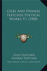 Giles And Phineas Fletcher Poetical Works V1 (1908)