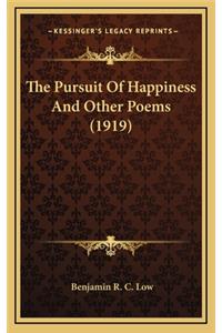 The Pursuit of Happiness and Other Poems (1919)