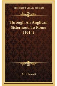 Through an Anglican Sisterhood to Rome (1914)