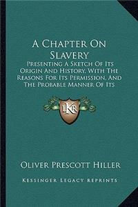 A Chapter On Slavery