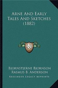 Arne And Early Tales And Sketches (1882)