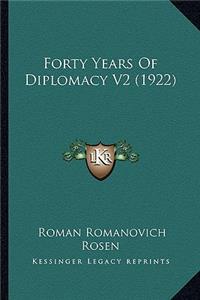 Forty Years Of Diplomacy V2 (1922)
