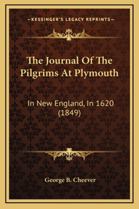 The Journal of the Pilgrims at Plymouth