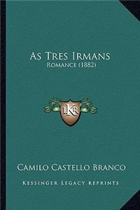 As Tres Irmans
