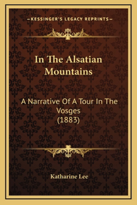 In The Alsatian Mountains