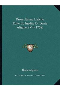 Prose, Erime Liriche Edite Ed Inedite Di Dante Alighieri V4 (1758)