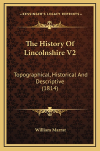 The History Of Lincolnshire V2