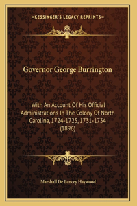 Governor George Burrington