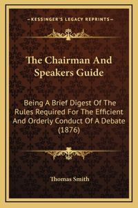 Chairman And Speakers Guide