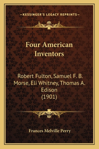 Four American Inventors