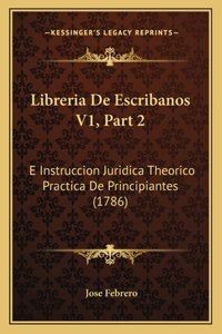 Libreria De Escribanos V1, Part 2