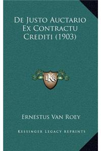De Justo Auctario Ex Contractu Crediti (1903)