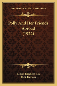 Polly And Her Friends Abroad (1922)