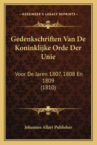 Gedenkschriften Van De Koninklijke Orde Der Unie
