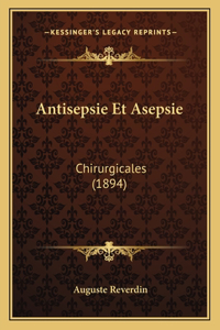 Antisepsie Et Asepsie